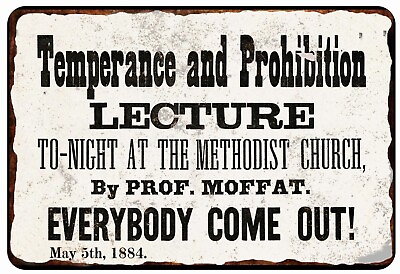 #ad Temperance amp; Porhibition Lecture Tomight Advertising All Metal Tin Sign 8 x 12 $28.95