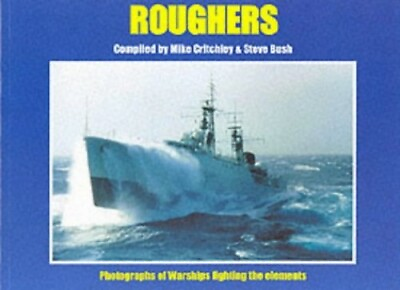 #ad Roughers: Warships Fight the Seas by Bush Steve Paperback Book The Fast Free $16.78