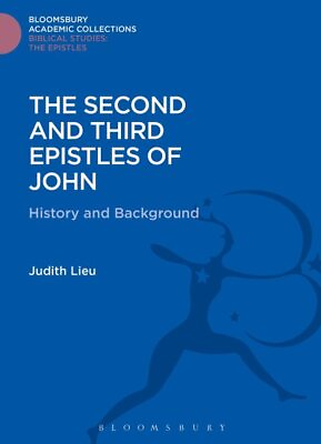 #ad Second and Third Epistles of John : History and Background Hardcover by Lieu... $165.60