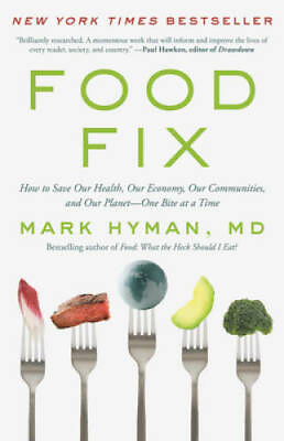 #ad Food Fix: How to Save Our Health Our Economy Our Environment and Our C GOOD $4.01