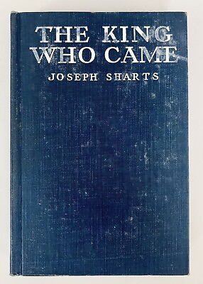 #ad The King Who Came Joseph Sharts 1913 Tale Of The Great Revolt Jews Passover $18.50
