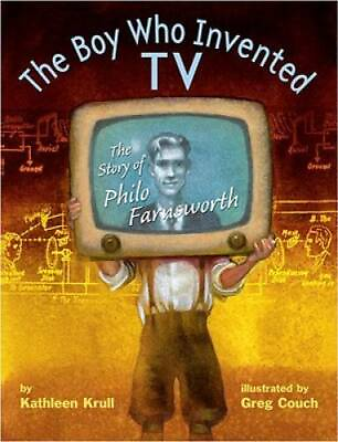 #ad The Boy Who Invented TV: The Story of Philo Farnsworth Hardcover GOOD $3.73