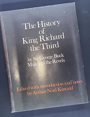 #ad The History Of King Richard The Third 1619 Sir George Buck 1982 $69.99