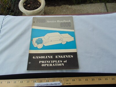 #ad Vintage March 1965 Ford Motor Service Handbook 6000 Gasoline Engines Operation $18.99