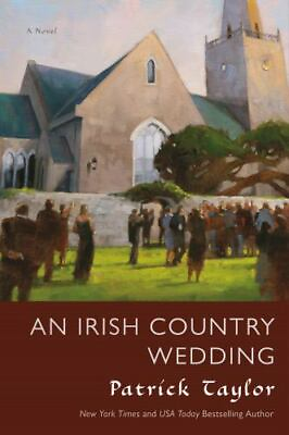 #ad An Irish Country Wedding: A Novel; Irish Count 9780765332172 hardcover Taylor $4.57