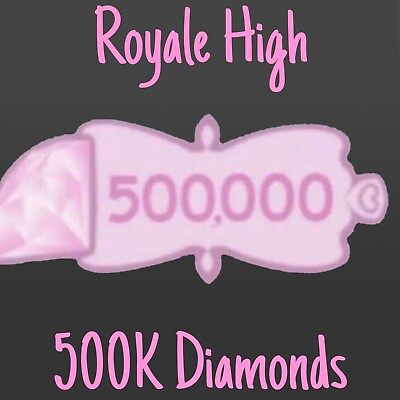 #ad ROYALE HIGH 500K DIAMONDS Fast Delivery 🚚 GBP 12.99