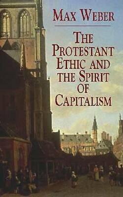 #ad The Protestant Ethic and the Spirit of Capitalism Economy Editions GOOD $5.47