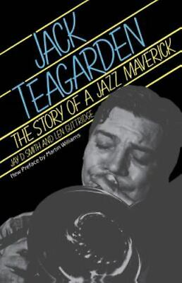 #ad Jack Teagarden: The Story Of A Jazz Maverick by Guttridge $19.99