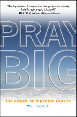 #ad Pray Big Paperback By Davis Jr Will GOOD $4.79
