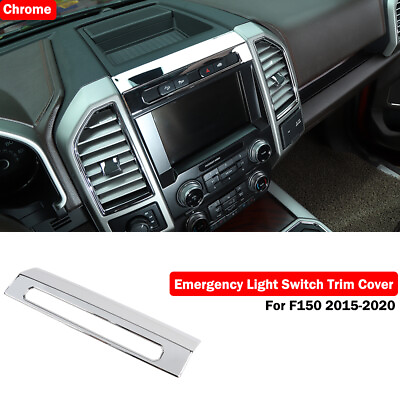 Chrome Center Emergency Light Switch Trim Cover Bezel for F150 2015 20 Interior $21.49