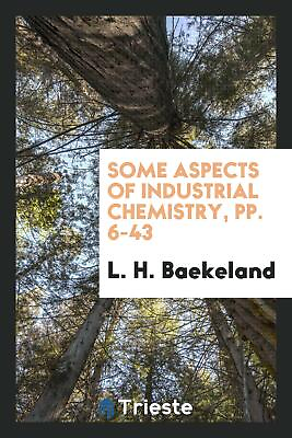 #ad Some Aspects of Industrial Chemistry pp. 6 43 $18.99