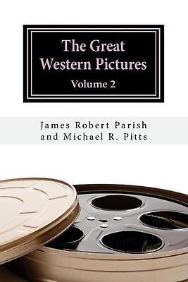 #ad The Great Western Pictures: Volume 2 by Michael R. Pitts English Paperback Boo $29.72