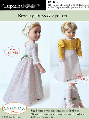 #ad 18quot; Doll Regency Dress Sew Pattern for 18quot; American Girl amp; 18quot; Carpatina Dolls $9.99