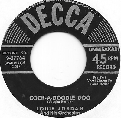 #ad LOUIS JORDAN Cock A Doodle Doo on Decca Ramp;B jump blues 45 HEAR $20.00