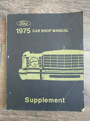 #ad Ford 1975 Car Shop Manual Supplement Paperback Book Vintage $17.00