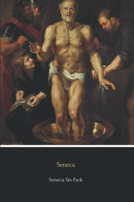 #ad Seneca Six Pack: Six Essential Texts NEW $28.12