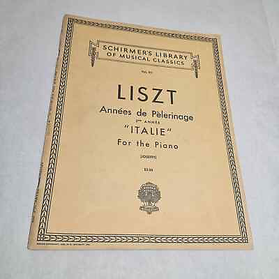 #ad Franz Liszt Annees de Plerinage 2nd Annee Italie for the Piano Schirmer Vol. 911 $6.38