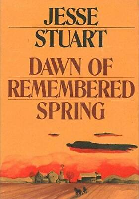 #ad Dawn of remembered spring Hardcover By Stuart Jesse GOOD $8.57