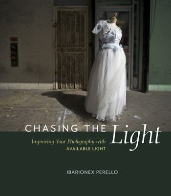 #ad Chasing the Light: Improving Your Photography with Available Light by Perello $1.99