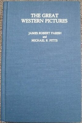 #ad THE GREAT WESTERN PICTURES NO. 1 By James Robert Parish Hardcover EXCELLENT $35.95