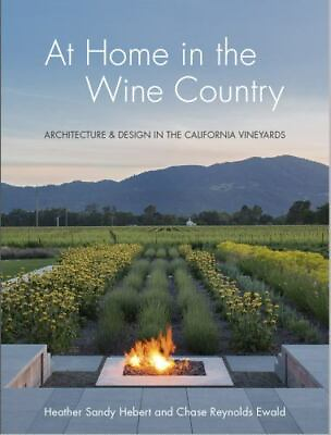 #ad At Home in the Wine Country: Architecture amp; Design in the California Vineyards $28.76