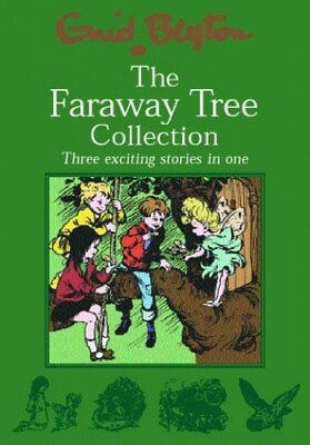 #ad The Faraway Tree Collection: The Enchanted Wood; The... by Blyton Enid Hardback $9.55