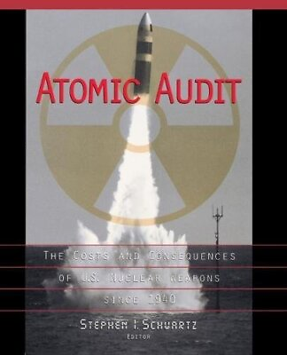 #ad ATOMIC AUDIT: THE COSTS AND CONSEQUENCES OF U.S. NUCLEAR By Stephen Schwartz $16.75