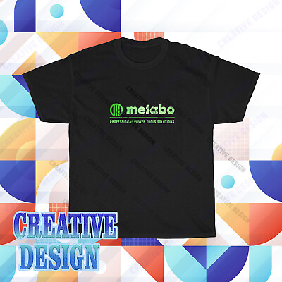 #ad New Metabo Power Tools Logo T Shirt Funny Size S to 5XL $20.00