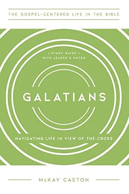 #ad Galatians: Navigating Life in View of the Cross Study Guide with Leader’s... $11.52