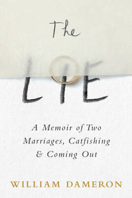 #ad The Lie: A Memoir of Two Marriages Catfishing amp; Coming Out Paperback GOOD $5.75