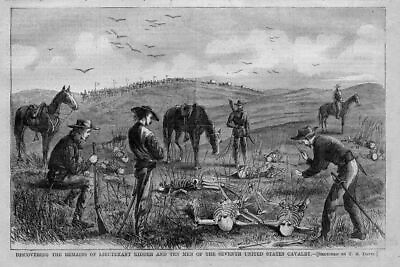 #ad GENERAL CUSTER DISCOVERS REMAINS OF MEN OF SEVENTH UNTIED STATES CAVALRY INDIANS $95.00