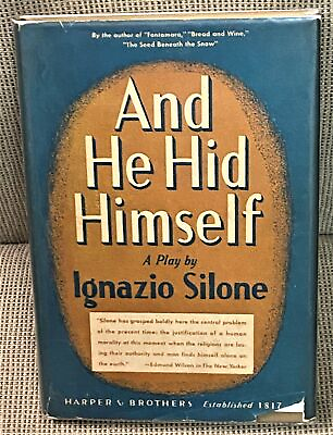#ad Ignazio Silone AND HE HID HIMSELF 1st Edition 1946 $21.00