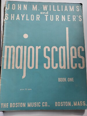 #ad Major Scales Book one John Williams Shaylor Turner New Old Stock $5.95