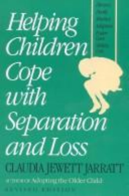 #ad Helping Children Cope with Separation and Loss Hardcover Claudia $10.82