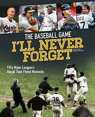 #ad #ad The Baseball Game Ill Never Forget: Fifty Major Leaguers Recall Their Fi GOOD $6.12