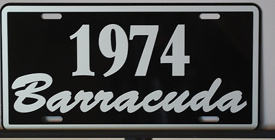 #ad METAL LICENSE PLATE 1974 BARRACUDA FITS PLYMOUTH MOPAR SLANT SIX 318 340 360 $18.95