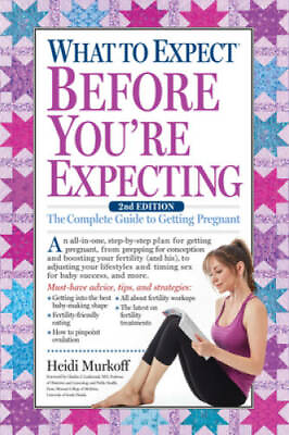 #ad What to Expect Before You#x27;re Expecting: The Complete Guide to Getting P GOOD $4.48