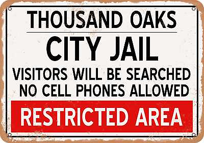 #ad Metal Sign City Jail of Thousand Oaks Reproduction Vintage Rusty Look $18.66