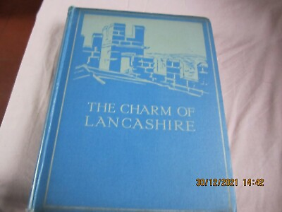 #ad The Charm Of Lancashire 1929 GBP 10.00