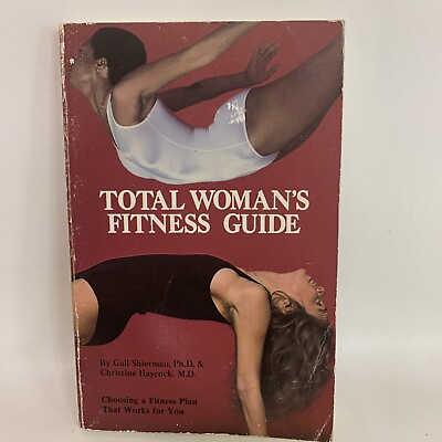 #ad Total Woman’s Fitness Guide Paperback Book 1979 By Gail Shoean $17.00